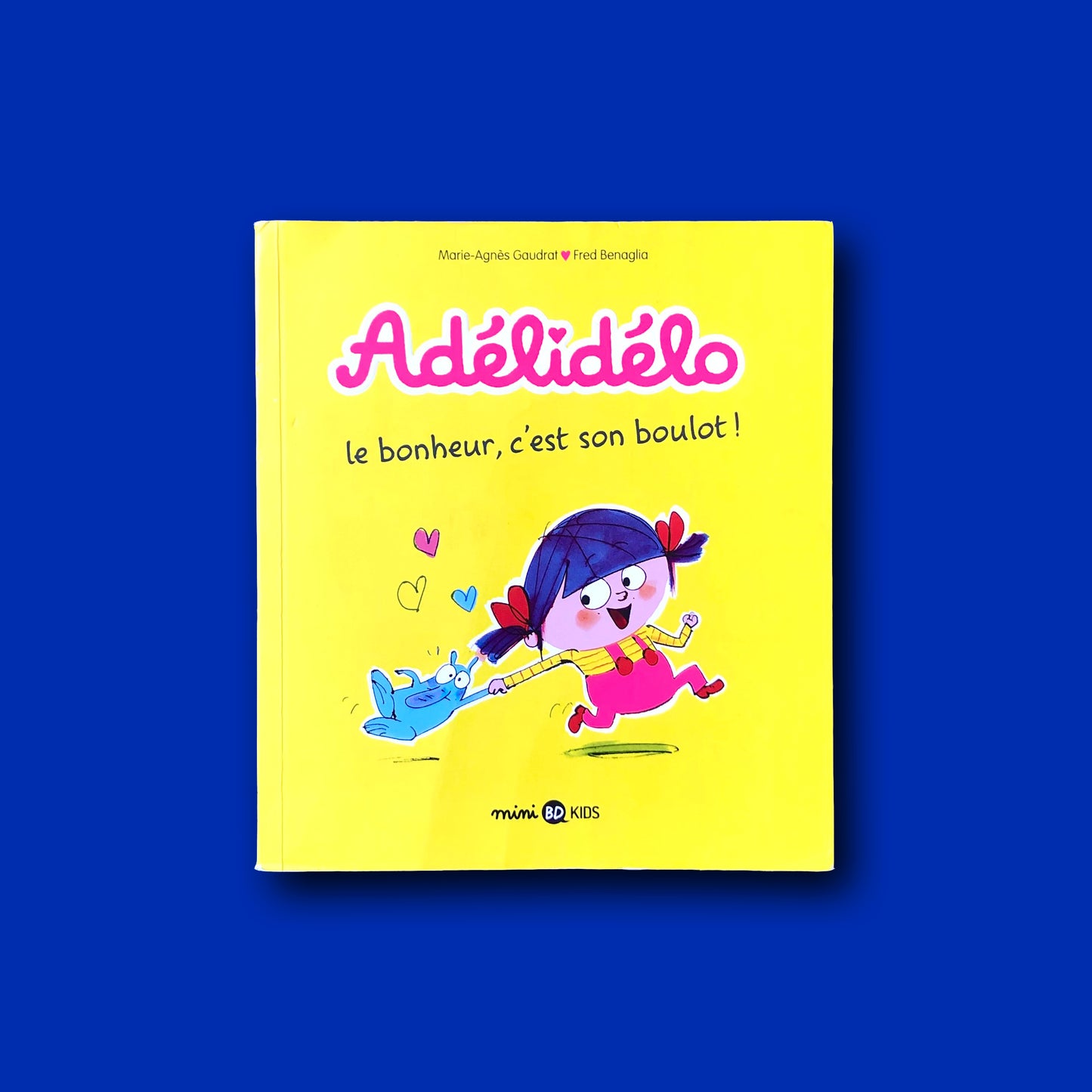 Adélidélo, le bonheur c'est son boulot !