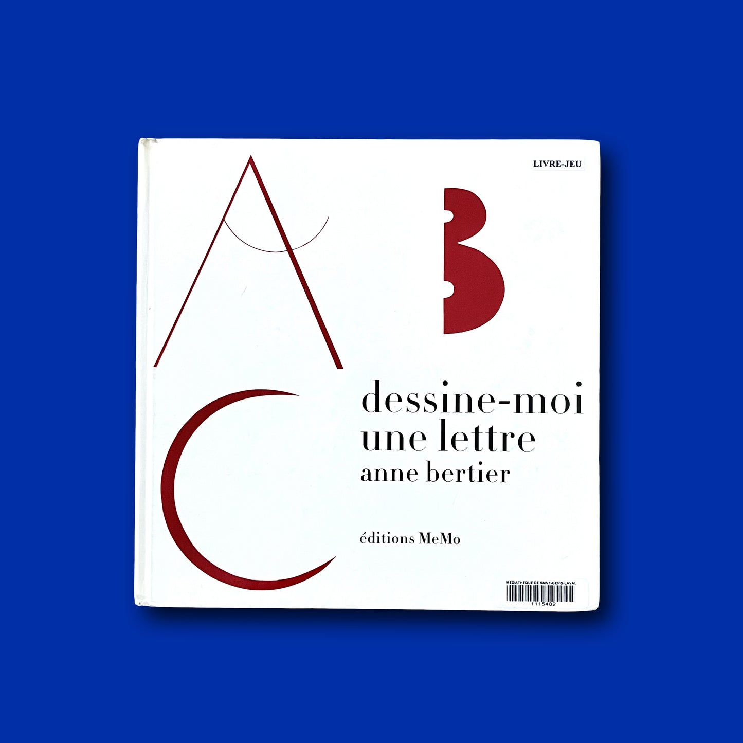 Dessine-moi une lettre, de Anne Bertier