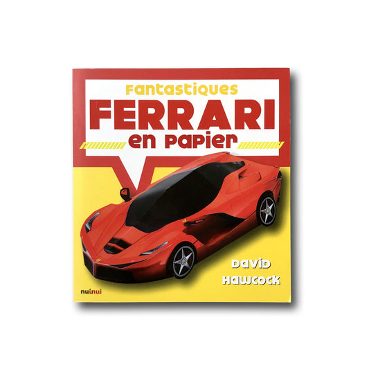 Fantastiques Ferrari en papier - David Hawcock